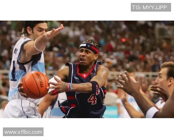 梦之队与阿根廷的巅峰对决揭示篮球魅力与激情的完美交融